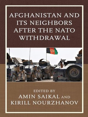 cover image of Afghanistan and Its Neighbors after the NATO Withdrawal